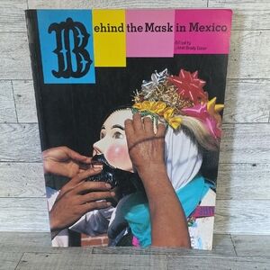 Behind the Mask in Mexico Book